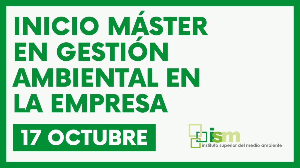 Inicio Del Máster En Gestión Ambiental En La Empresa - ISM - Instituto ...